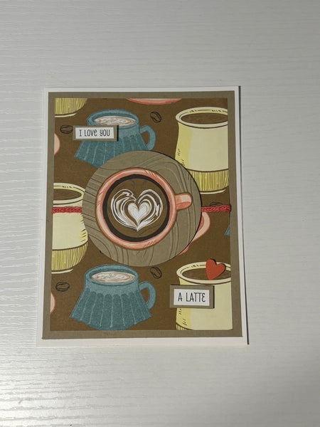 Love You A Latte Card