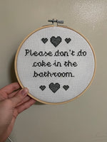 6” Don’t Do C*** in the Bathroom Cross Stitch