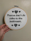 6” Don’t Do C*** in the Bathroom Cross Stitch