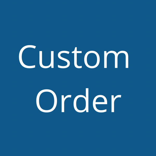 Custom Order